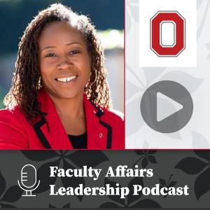 Image shows text: Faculty Affairs Leadership Podcast