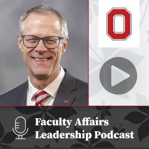 Image shows text: Faculty Affairs Leadership Podcast